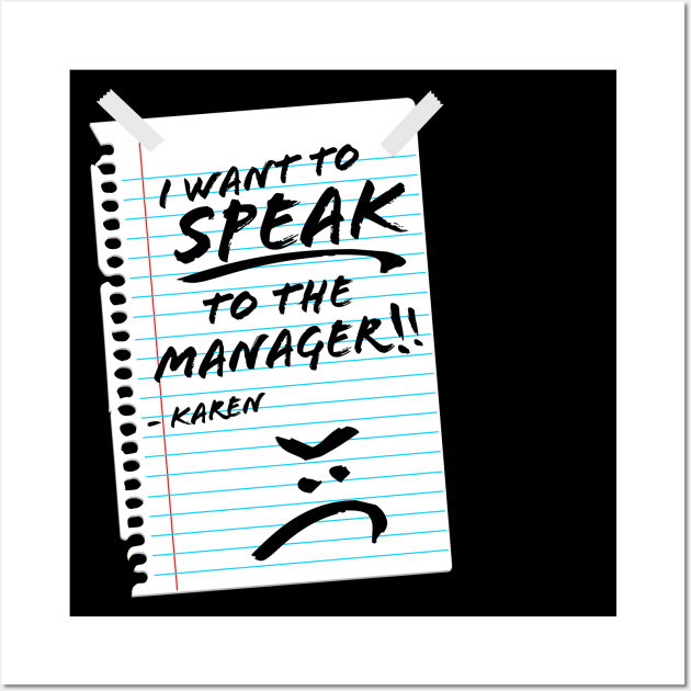 Karen Halloween Costume / I want to Speak To The Manager Wall Art by OrangeMonkeyArt